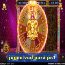 jogos vcd para ps1